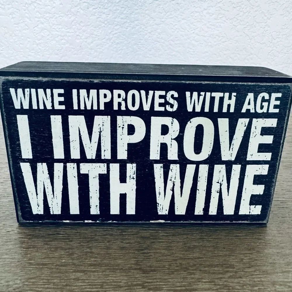 Funny Wine Lover Rustic Wood Decor Sign